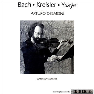 ARTURO DELMONI / BACH / KREISLER / YSAYE (CD)