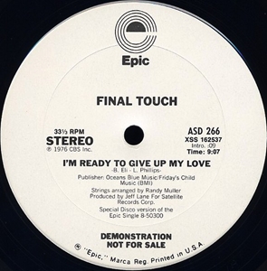 FINAL TOUCH / I'M READY TO GIVE UP MY LOVE
