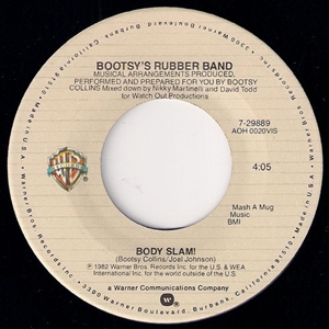 BOOTSY'S RUBBER BAND / ブーツィーズ・ラバー・バンド / BODY SLAM! / I'D RATHER BE WITH YOU