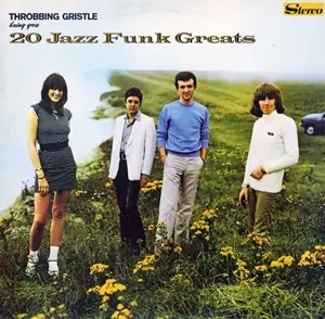 スロッビング・グリッスル　DVD THROBBING GRISTLE２ 20 JAZZ FUNK GREATS/THROBBING GRISTLE/スロッビング