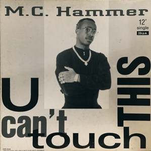 MC HAMMER / U CAN'T TOUCH THIS (RIGHT MIX / THE BAGUS MIX)