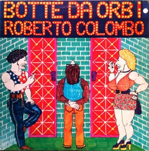 ROBERTO COLOMBO / ロベルト・コロンボ / BOTTE DA ORBI