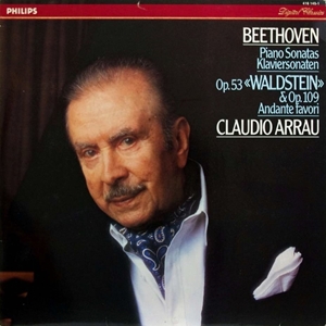 CLAUDIO ARRAU / クラウディオ・アラウ / BEETHOVEN: PIANO SONATAS OP.53 WALDSTEIN & OP.109 ANDANTE FAVORI