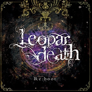 LEOPARDEATH / レオパーデス / Re:boot