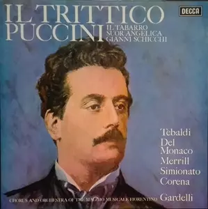 RENATA TEBALDI / レナータ・テバルディ / PUCCINI: IL TRITTICO (IL TABARRO / SUOR ANGELICA / GIANNI SCHICCHI)