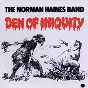 THE NORMAN HAINES BAND / ノーマン・ヘインズ・バンド / DEN OF INIQUITY