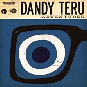 DANDY TERU / ダンディ・テル / ADVENTURES / アドヴェンチャーズ