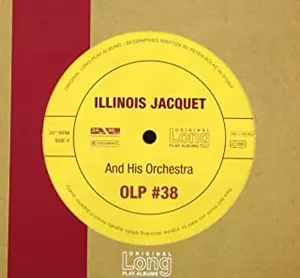 ILLINOIS JACQUET / イリノイ・ジャケー / オリジナル・ロング・プレイ・アルバムズ~イリノイ・ジャケー・アンド・ヒズ・オーケストラ