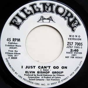ELVIN BISHOP / エルヴィン・ビショップ / I JUST CAN'T GO ON