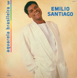 EMILIO SANTIAGO / エミリオ・サンチアゴ / AQUARELA BRASILEIRA 3