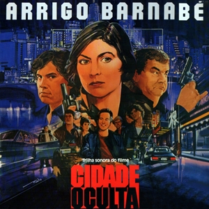 ARRIGO BARNABE / アヒーゴ・バルナベー / CIDADE OCULTA