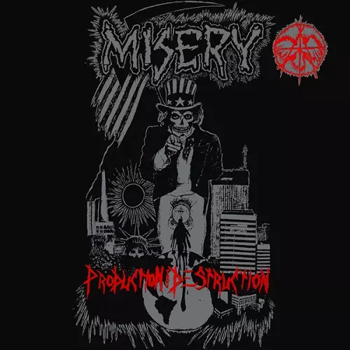 MISERY / ミザリー / PRODUCTION THRU DESTRUCTION