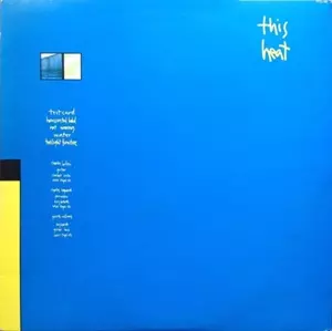 THIS HEAT / ディス・ヒート / 人類警告への黙示録