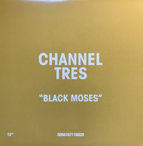 CHANNEL TRES / チャンネル・トレス / BLACK MOSES
