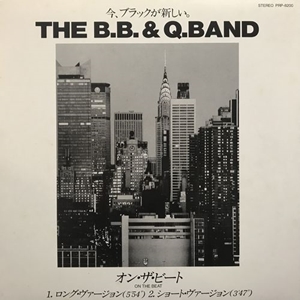 B.B. & Q. BAND / KWICK / B.B. & Q. バンド / クウィック / ON THE BEAT / SPLIT DECISION / NIGHTLIFE / オン・ザ・ビート / スプリット・デシジョン / ナイトライフ