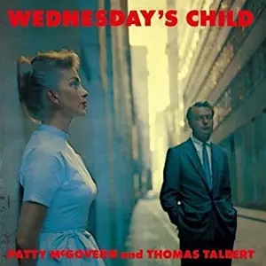 PATTY McGOVERN / パティ・マクガヴァン / WEDNESDAY'S CHILD / ウェンズデイズ・チャイルド