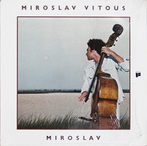 MIROSLAV VITOUS / ミロスラフ・ヴィトウス / MIROSLAV (LP)
