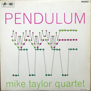 MIKE TAYLOR / マイク・テイラー / PENDULUM