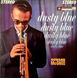 HOWARD MCGHEE / ハワード・マギー / DUSTY BLUE
