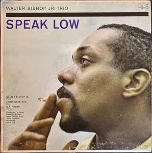 SPEAK LOW/WALTER BISHOP JR/ウォルター・ビショップ・ジュニア
