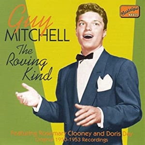 GUY MITCHELL / THE ROVING KIND / ザ・ローヴィング・カインド オリジナル・レコーディングス1950-1953 フィーチャリング・ローズマリー・クルーニー&ドリス・デイ