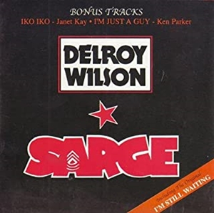 DELROY WILSON / デルロイ・ウィルソン / SARGE