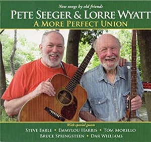 PETE SEEGER & LORRE WYATT / ピート・シーガー&ロリー・ワイアット / ア・モア・パーフェクト・ユニオン