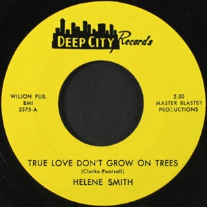 HELENE SMITH / ヘレン・スミス / TRUE LOVE DON'T GROW ON TREES / SURE THING
