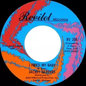 JACKEY BEAVERS / I NEED MY BABY / LOVE THAT NEVER GROWS OLD