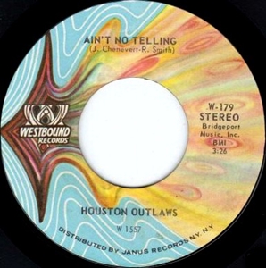 HOUSTON OUTLAWS / UNCLE ED'S BACKYARD / AIN'T NO TELLING