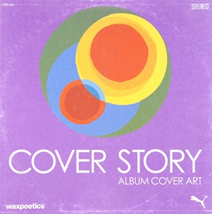WAX POETICS COVER STORY / WAX POETICS COVER STORY: ALBUM COVER ART