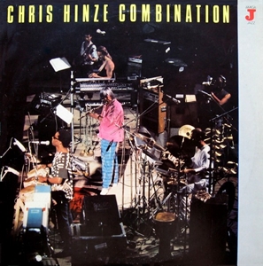 CHRIS HINZE / CHRIS HINZE COMBINATION