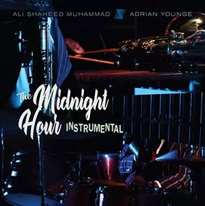 MIDNIGHT HOUR (ADRIAN YOUNGE & ALI SHAHEED MUHAMMAD) / MIDNIGHT HOUR INSTRUMENTAL