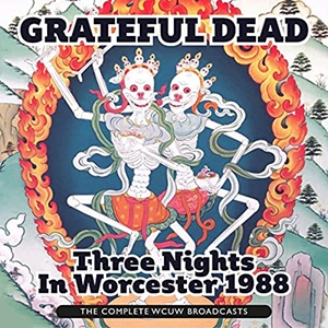 グレイトフル・デッド / THREE NIGHTS IN WORCESTER 1988 THE COMPLETE WCUW BROADCASTS