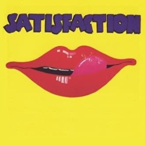 SATISFACTION (UK) / サティスファクション (UK) / SATISFACTION