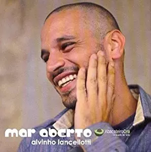 ALVINHO LANCELLOTTI / アルヴィーニョ・ランセロッチ / MAR ABERTO
