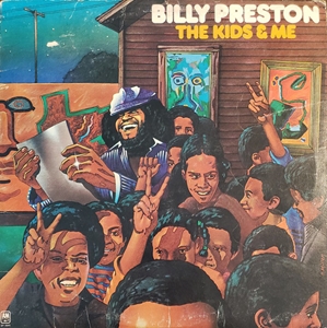 BILLY PRESTON / ビリー・プレストン / THE KIDS & ME