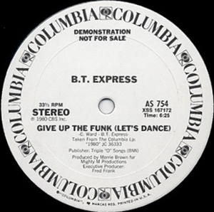 B.T.EXPRESS / B.T.エクスプレス / GIVE UP THE FUNK (LET'S DANCE)