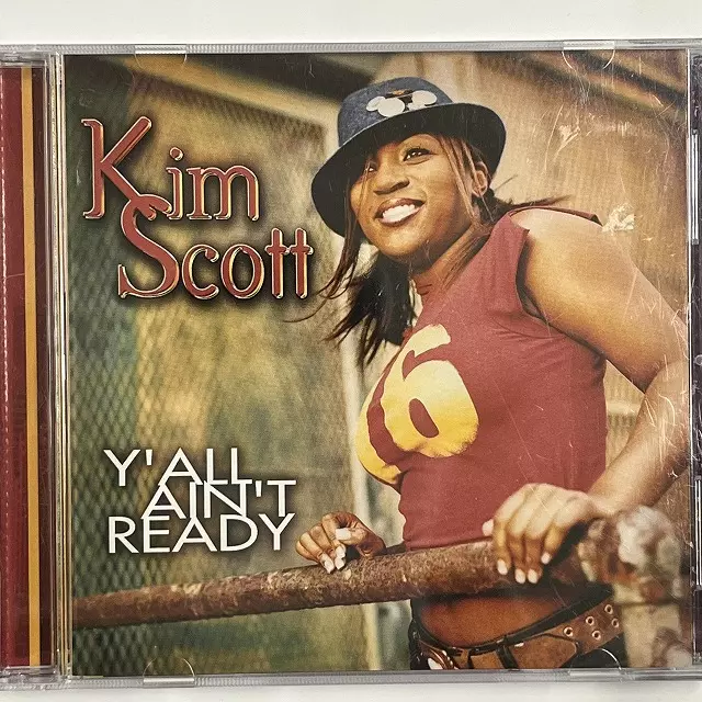 Kim Scott Y'All Aint Ready 2002 R&B rare 【公式通販】