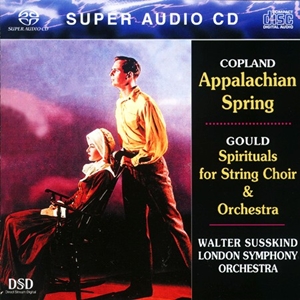 WALTER SUSSKIND / ワルター・ジュスキント / COPLAND: APPALACHIAN SPRING / GOULD: SPIRITUALS FOR STRING CHOIR & ORCHESTRA