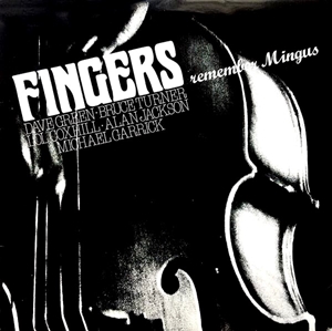 FINGERS (JAZZ) / REMEMBER MINGUS