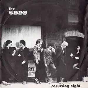 ODDS (PUNK) / SATURDAY NIGHT