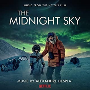 ALEXANDRE DESPLAT / アレクサンドル・デスプラ / Midnight Sky