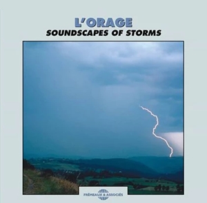 BERNARD FORT / バーナード・フォート / L'ORAGE - SOUNDSCAPES OF STORMS