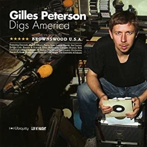 GILLES PETERSON / ジャイルス・ピーターソン / ディグズ・アメリカ:ブラウンズウッド・U.S.A.