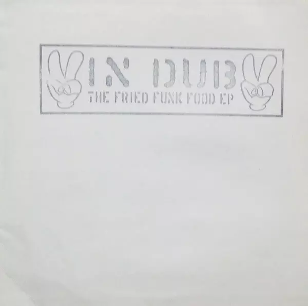 FREAK POWER / フリーク・パワー / IN DUB - THE FRIED FUNK FOOD EP
