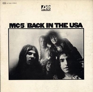 MC5 / バック・イン・ザ・USA