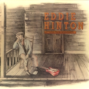 EDDIE HINTON / エディー・ヒントン / LETTERS FROM MISSISSIPPI