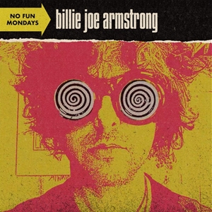 BILLIE JOE ARMSTRONG / NO FUN MONDAYS