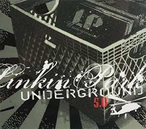 LINKIN PARK / リンキン・パーク / UNDERGROUND 5.0